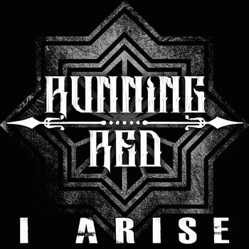 Running Red : I Arise